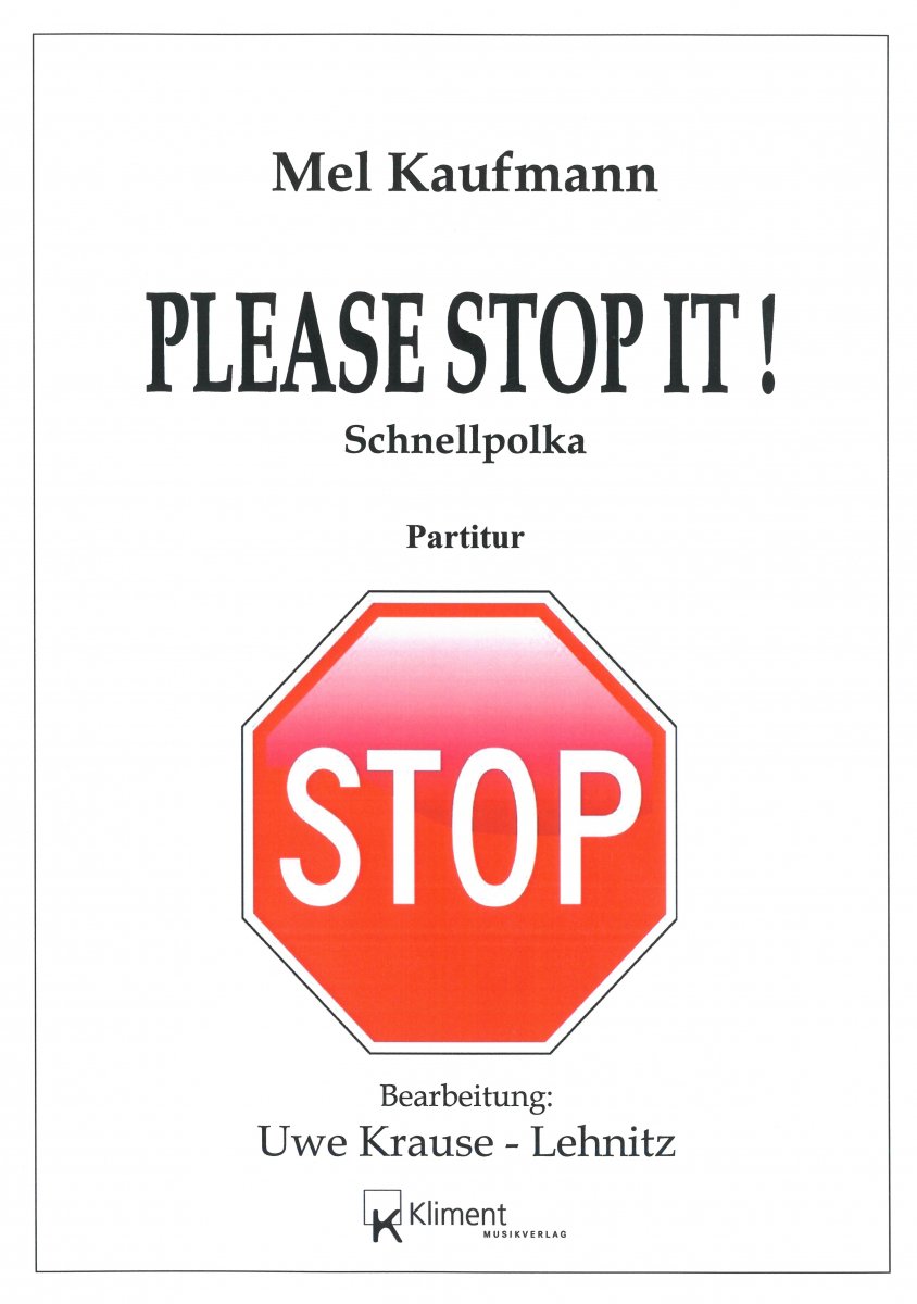 Please Stop It - click here