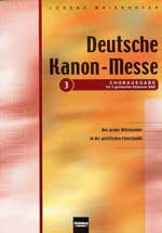 Deutsche Kanon-Messe (3stimmig) - click here