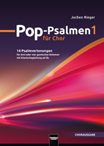 Pop-Psalmen #1 (14 Pop-Psalmen f�r Chor und Band) - click here