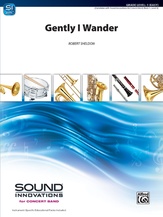 Gently, I Wander - click here
