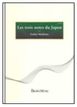 Les Trois Notes du Japon - click here