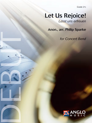 Let us Rejoice (Lasst uns erfreuen) - click here