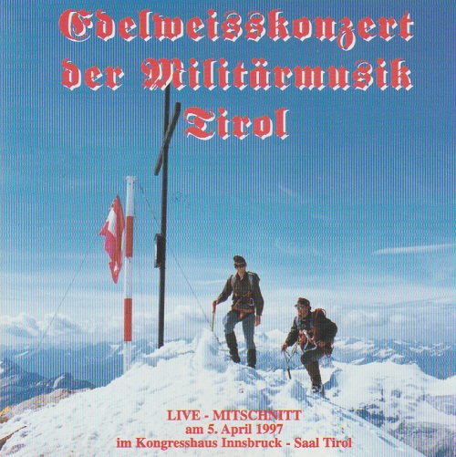 Edelweisskonzert 1997 der Milit�rmusik Tirol - click here