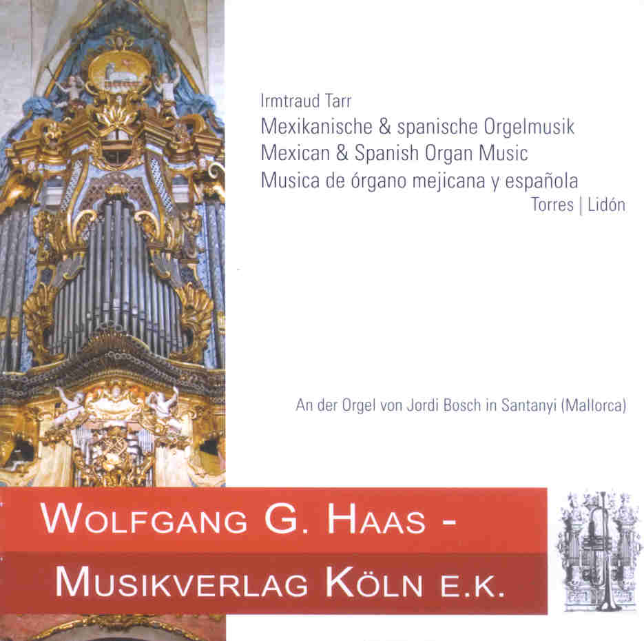 Mexikanische und spanische Orgelmusik/Mexican and Spanish Organ Music/Musica de �rgano mejicana y espanola - click here