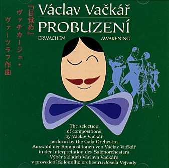 V�clav Vack�r - Probuzeni / Erwachen / Awakening - click here