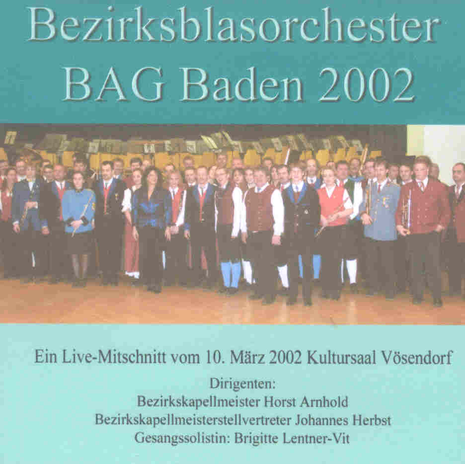 Bezirksblasorchester BAG Baden und Umgebung Live 2002 - click for larger image