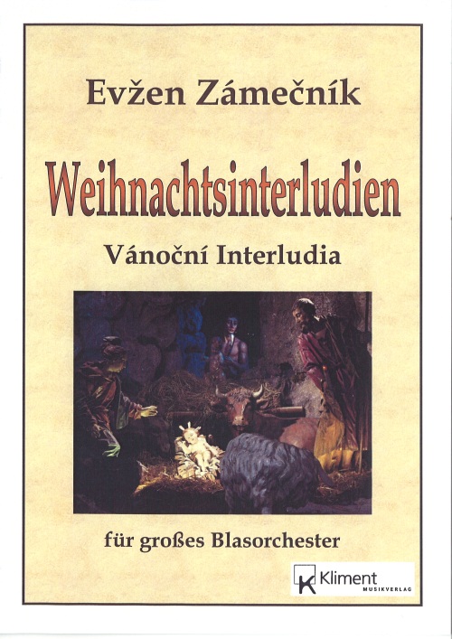 Weihnachtsinterludien (Vanocni Interludia) - click here Weihnachtsinterludien (Vanocni Interludia) - click here